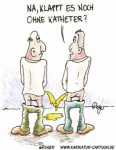 Karikatur, Cartoon: Katheter, © Roger Schmidt
