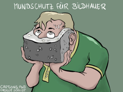 Karikatur, Cartoon: Mundschutz für Bildhauer © Roger Schmidt