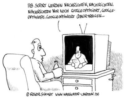 Karikatur, Cartoon: Suchmaschinen Optimierung Google News, © Roger Schmidt